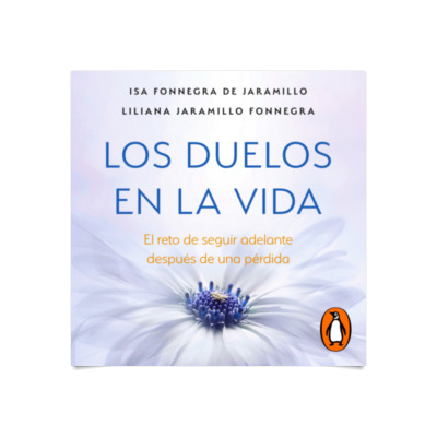 Los Duelos En La Vida Desarrollo Personal Los Mejores Audiolibros