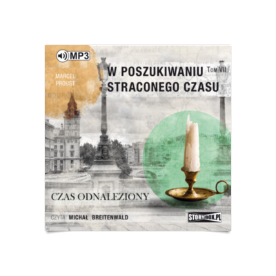 W Poszukiwaniu Straconego Czasu Tom Vii Czas Odnaleziony Audiobook