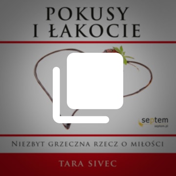 Pokusy i łakocie