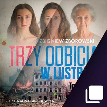 Trzy odbicia w lustrze