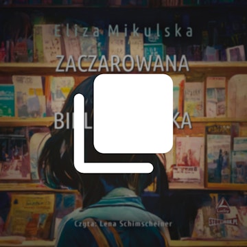 Zaczarowana Pani bibliotekarka
