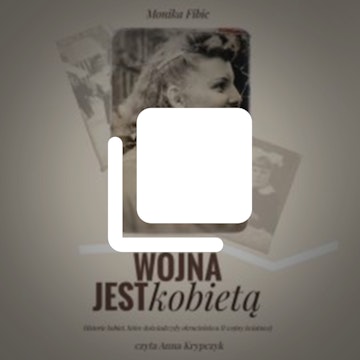 Wojna jest kobietą