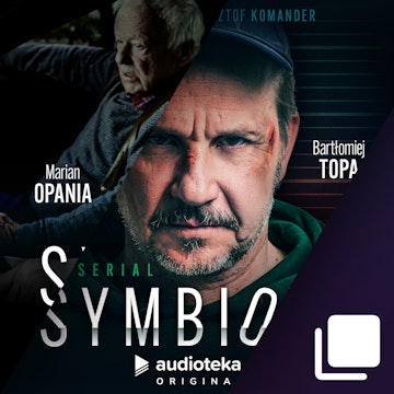 Symbioza. Audioserial