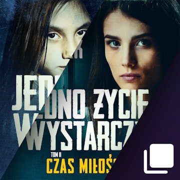 Jedno życie wystarczy