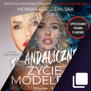 Skandaliczne życie modelek