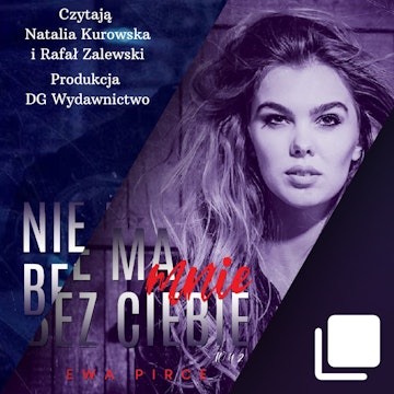 Nie ma mnie bez Ciebie