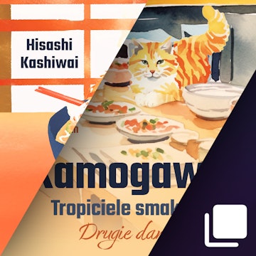 Kamogawa. Tropiciele smaków