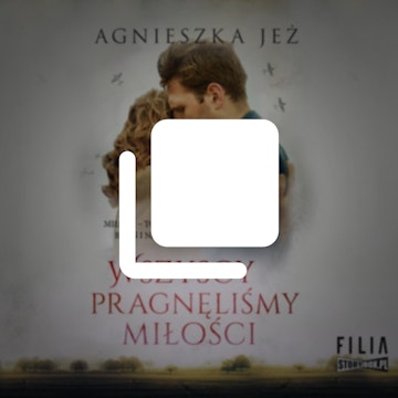 Miłość warta wszystkiego