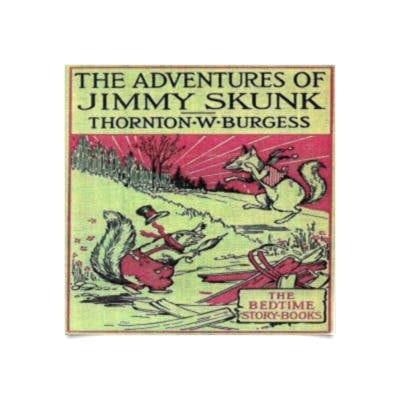 The Adventures of Jimmy Skunk Hörbuch Download | Audioteka
